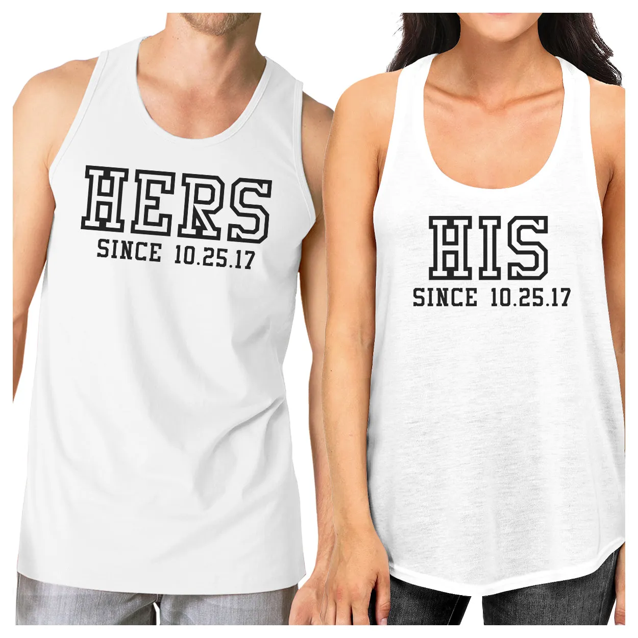 Hers And His Since Custom Matching Couple White Tank Tops